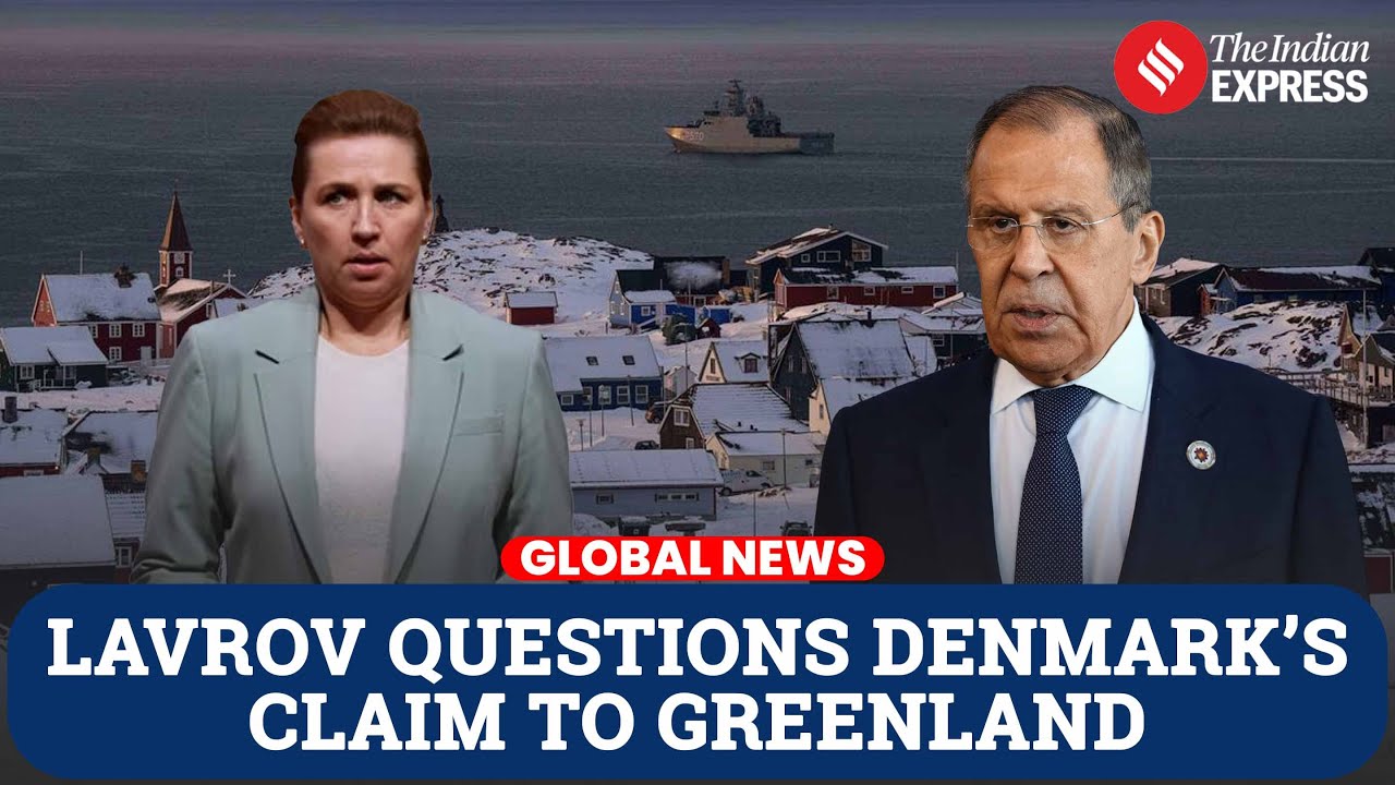 Russia’s Lavrov says Greenland is not historically or naturally part of Denmark