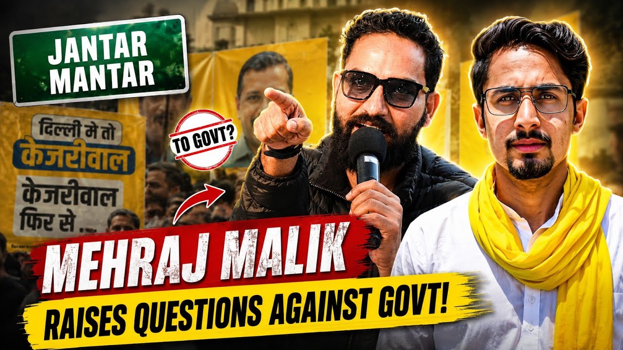 Mehraj Malik Raises Questions Against Govt at Jantar Mantar