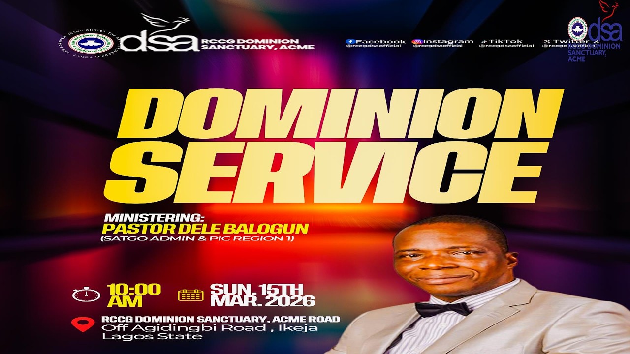 ALL ROUND EXCELLENCE | PASTOR DELE BALOGUN | PIC REGION 1 | DOMINION SERVICE | 15TH MARCH, 2026 |