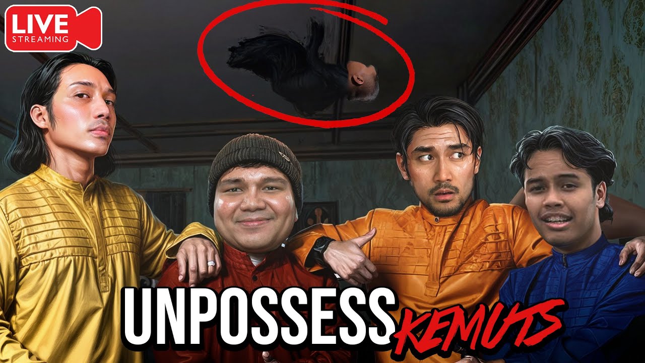 🔴LIVE : EYM, REZZA, OOHAMI, KILLER JADI USTAZ HALAU HANTU!  | HORROR GAME【Unpossess】(MALAYSIA)