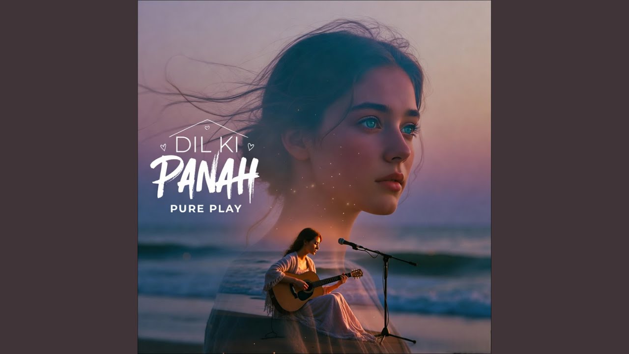 Dil Ki Panah