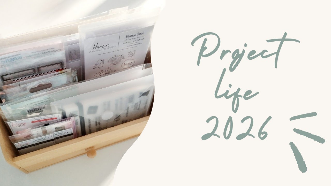 Je prépare mon Project Life 2026