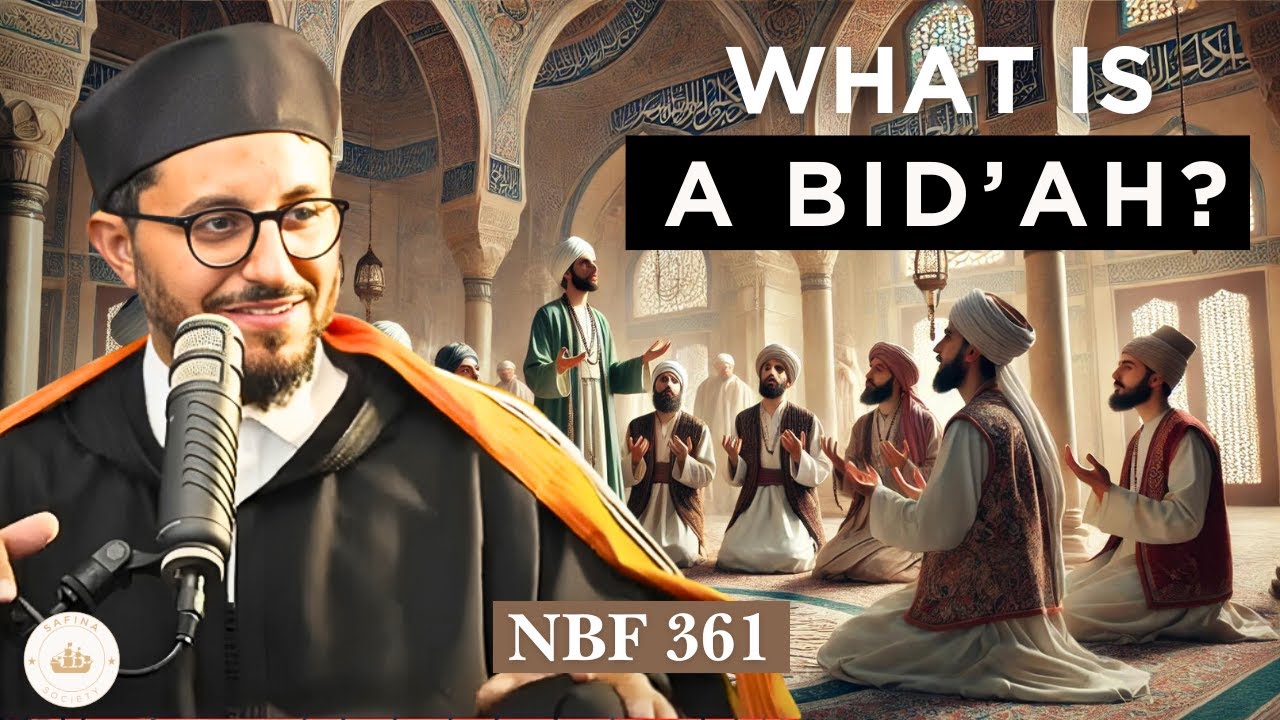Innovation and Bidah || NBF 361 || Dr Shadee Elmasry