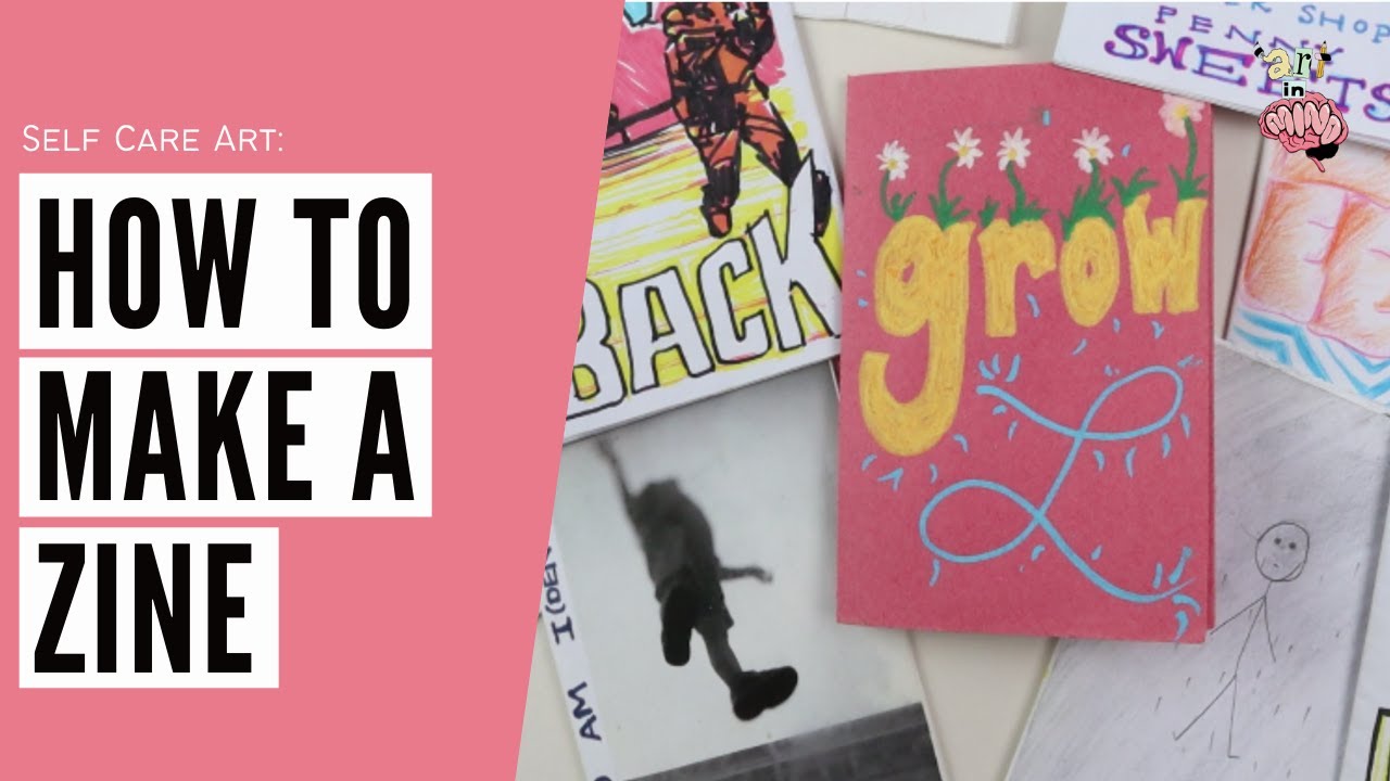 Self Care Art: How to Make Zines