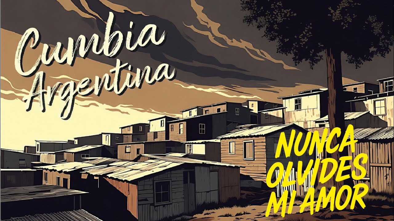 Nunca olvides mi amor #cumbia #cumbiaargentina