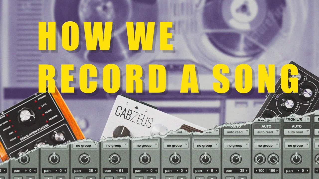 How We Record A Song
