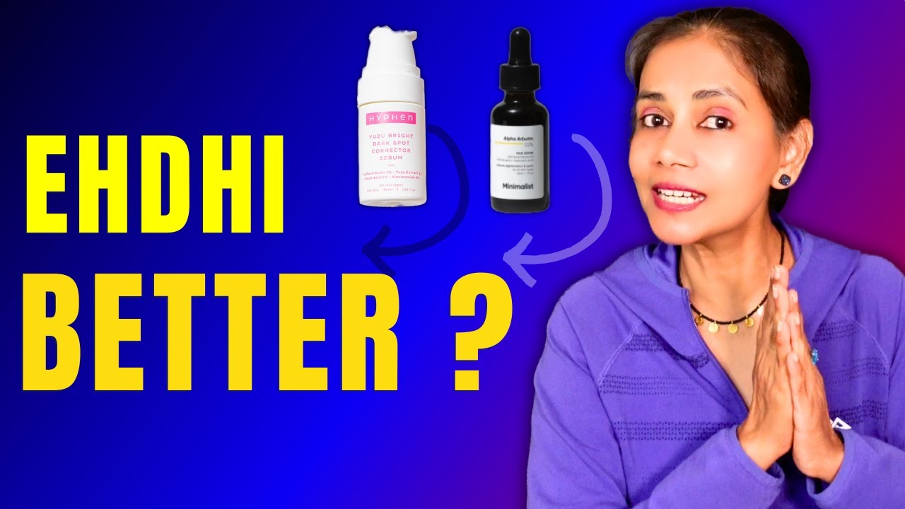Hyphen Vs Minimalist 2% Alpha Arbutin Serums Compared in Telugu