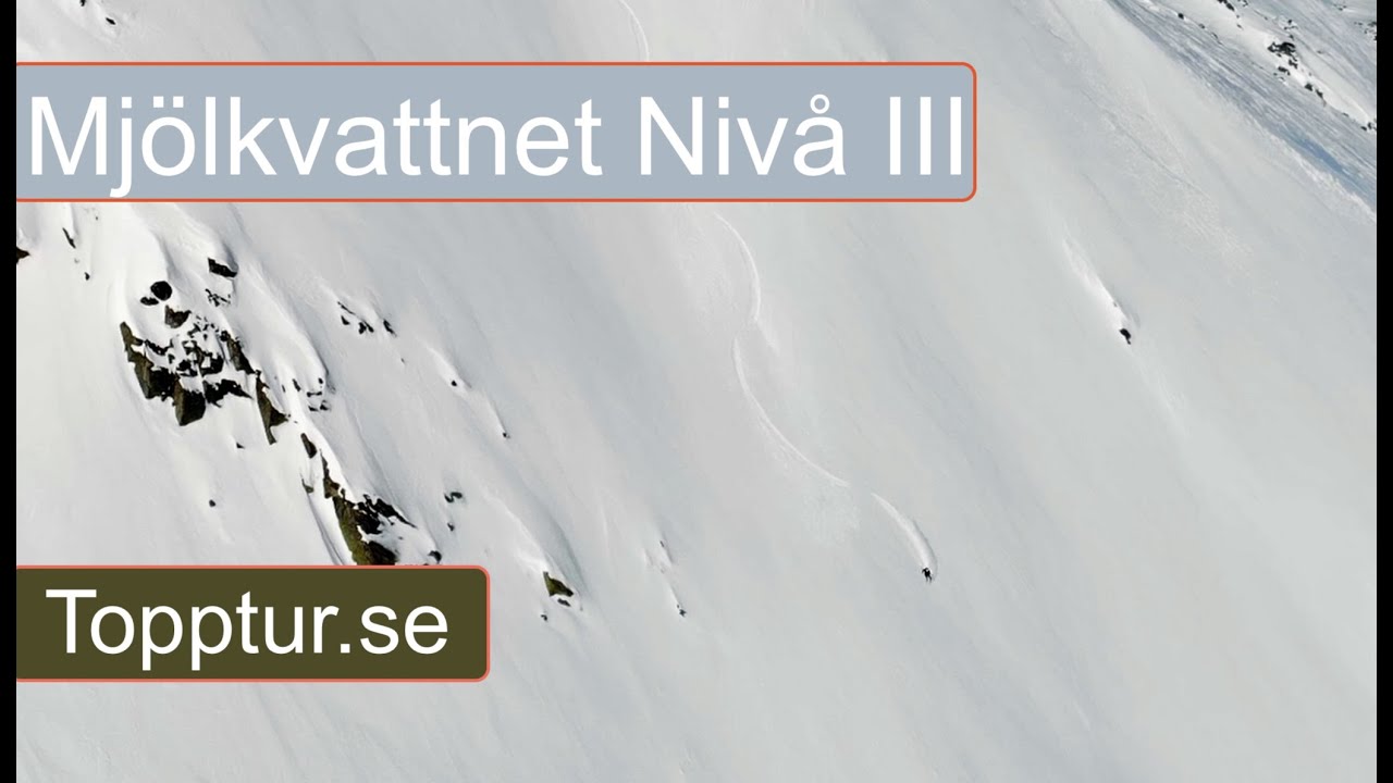 Topptur Mjölkvattnet Nivå 3 - Topptur.se