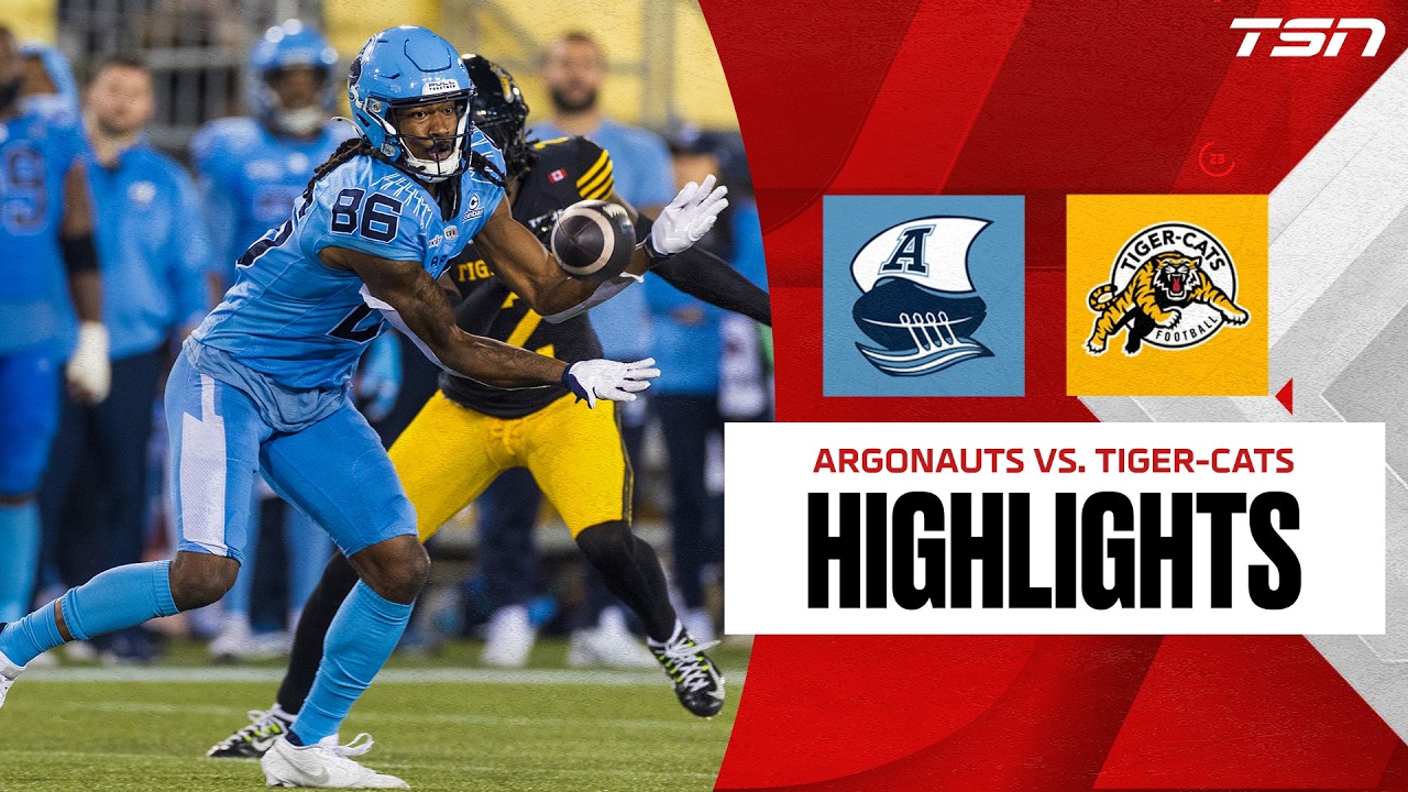 CFL WEEK 7: Toronto Argonauts vs. Hamilton Tiger-cats | Full Highlights
