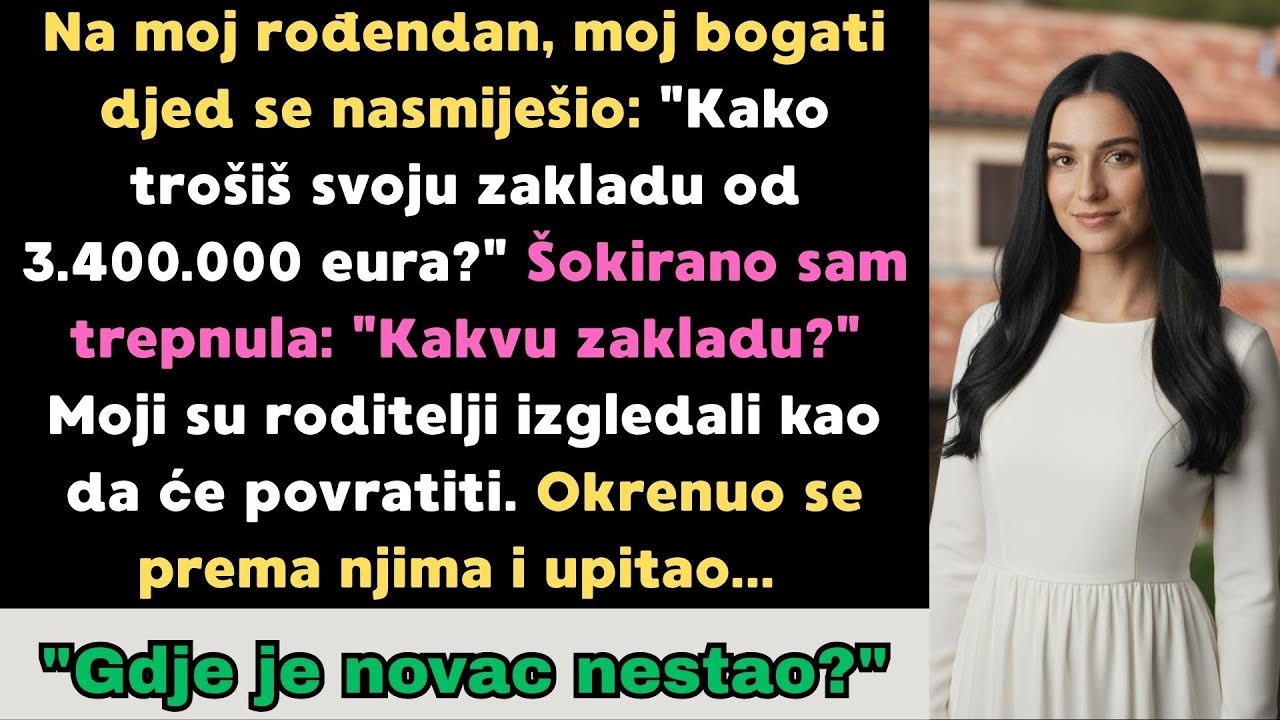 Na moj rođendan, moj bogati djed se nasmiješio: 