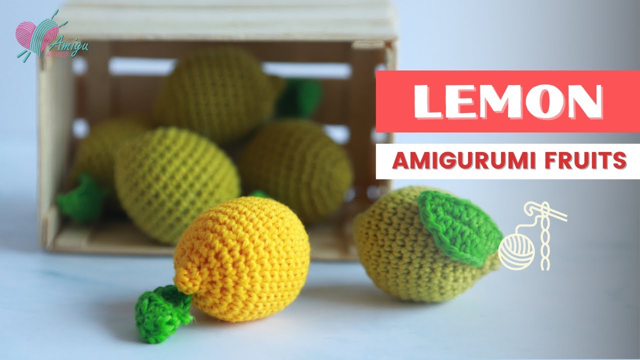 #002 | How to crochet an amigurumi Lemon | Crochet amigurumi Fruits | Free Pattern | AmiguWorld