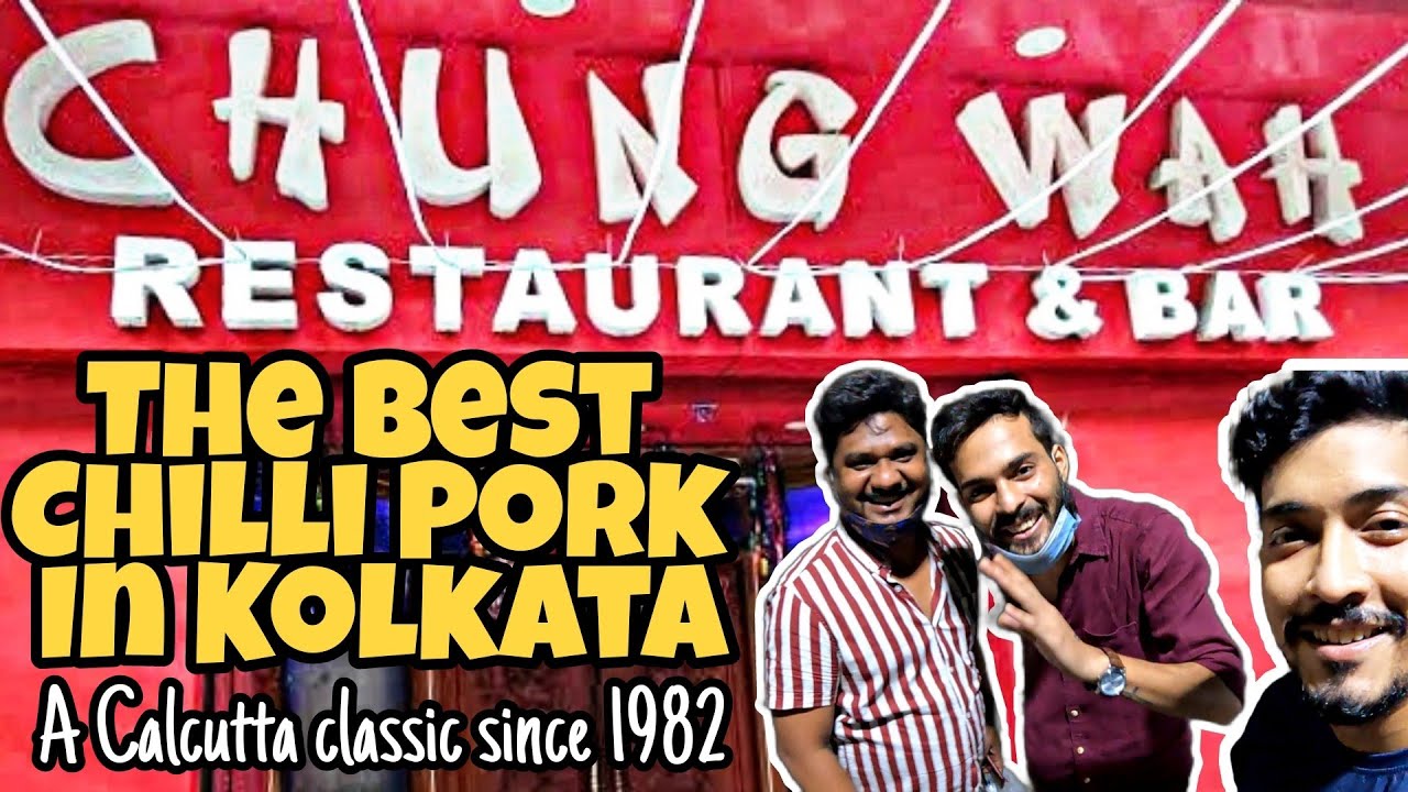 Chung Wah Kolkata | A Classic Budget Friendly Chinese Restaurant With Quality Food Chandni Chowk |