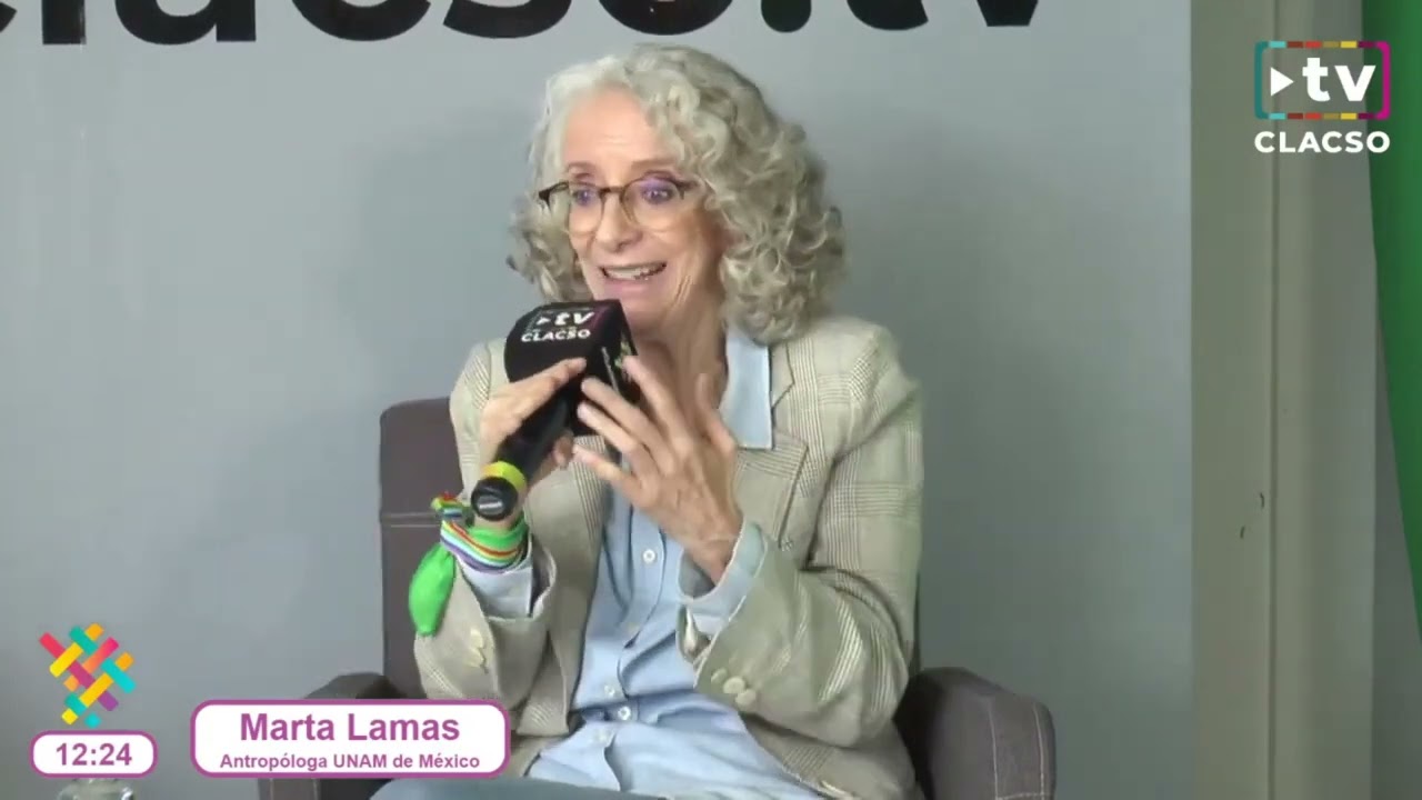 Marta Lamas, Antropóloga UNAM de México en #clacso2022