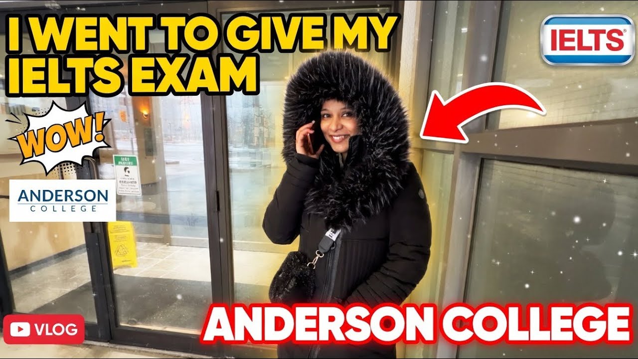 Aj Snow Storm mai Jana Pada IELTS Exam Dene📚| Went to Anderson College🇨🇦