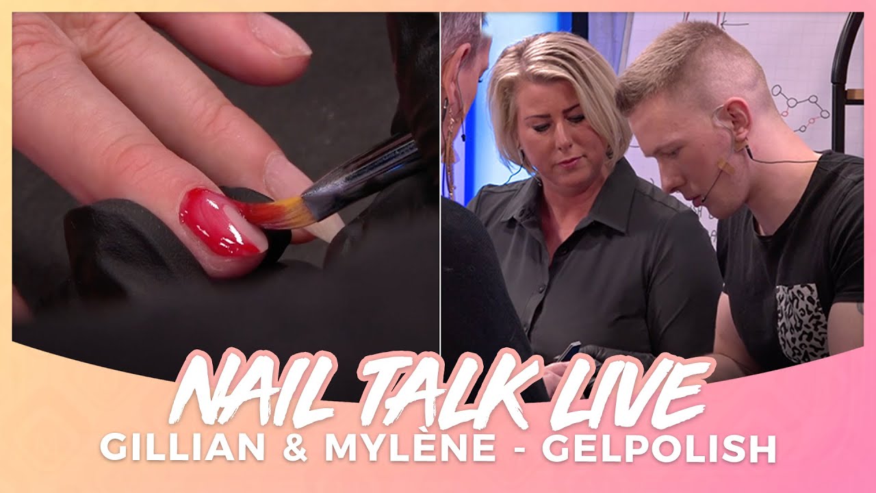 Gillian & Mylène - Perfecte Gelpolish Applicatie (NTL NL Seizoen 6 - Show 3)