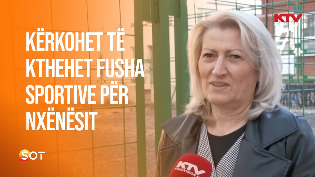 Shkolla ”Pavarësia” - Kërkohet të kthehet fusha sportive për nxënësit