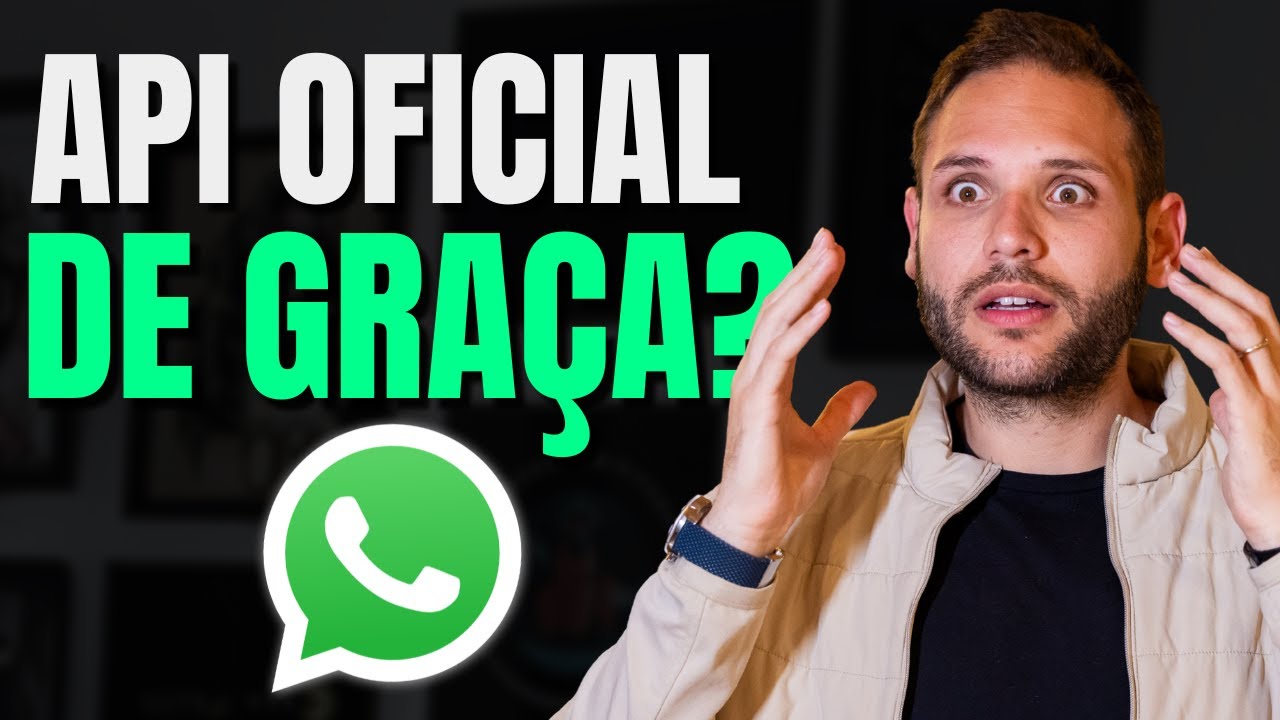 Como usar a API Oficial do WhatsApp de Gra&ccedil;a (n&atilde;o &eacute; clickbait)