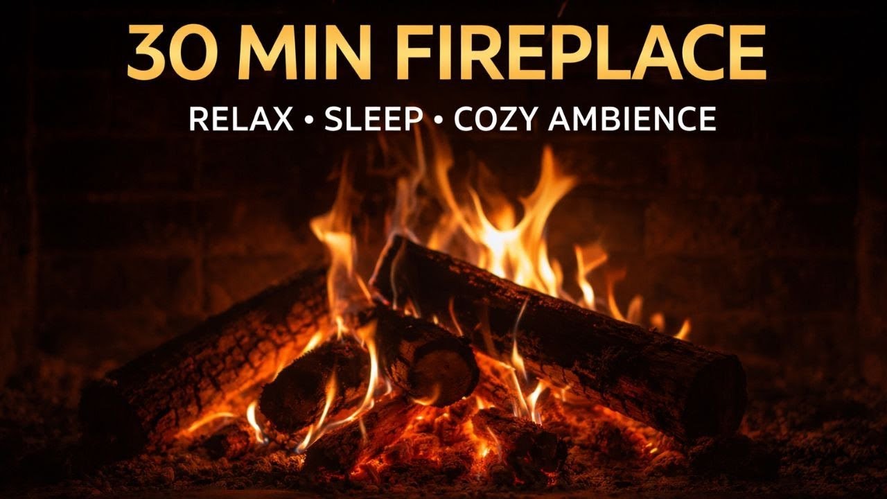 30 Minutes Cozy Fireplace 🔥 | Relaxing Fire Crackling Sounds for Sleep, Study & Calm Mind