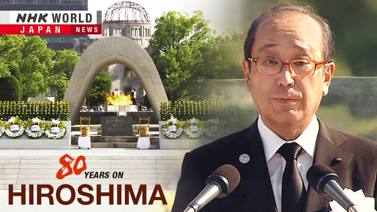 Hiroshima Mayor's Peace DeclarationーNHK WORLD-JAPAN NEWS