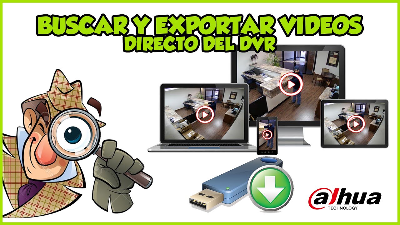 Como buscar y exportar grabaciones de mi DVR Dahua (Parte 3) - Desde el DVR directamente