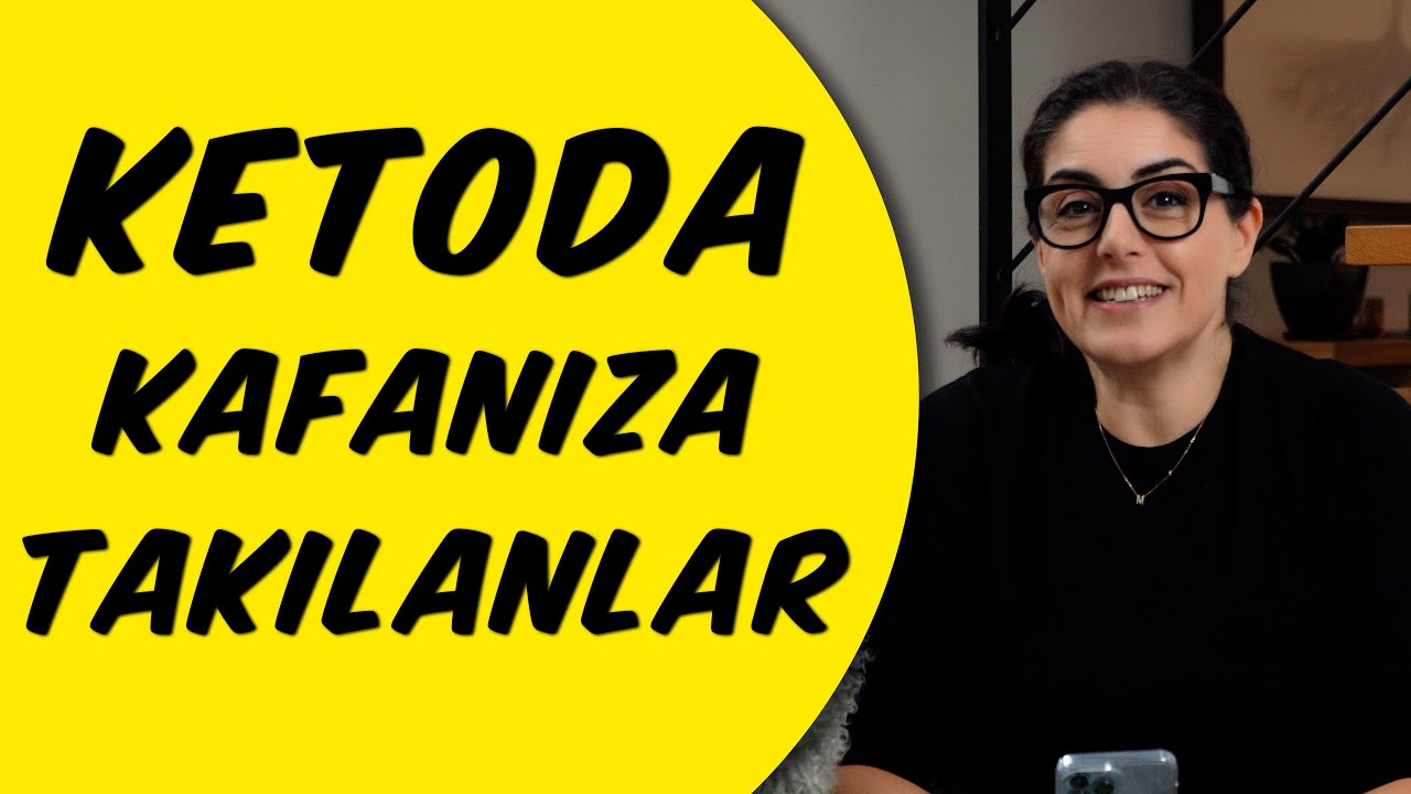 108 - KETOJENIK BESLENMEDE KAFANIZA TAKILANLAR - SIZDEN GELEN SORULARA CEVAP VERIYORUZ