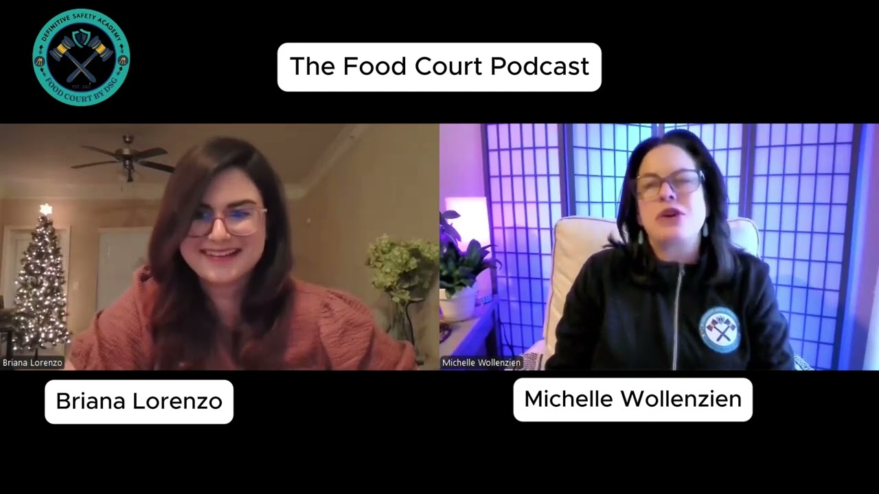 The Food Court Podcast Episode 2 with Briana Lorenzo: IAFP Chair for the Retail & Food Service PDG
