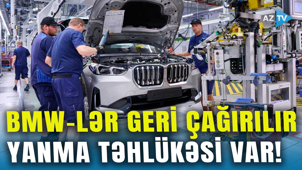 BMW yarım milyon avtomobili GERİ ÇAĞIRIR – “Alman dəqiqliyi” bu dəfə etimadları doğrultmadı