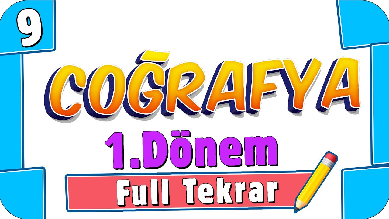 9.Sınıf Coğrafya 1.Dönem Full Tekrar 🔁 #2022