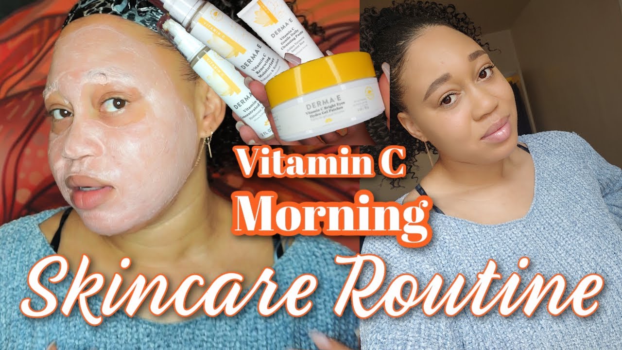 VITAMIN C Morning Skincare Routine | Derma E Vitamin C Products EuniyceMari