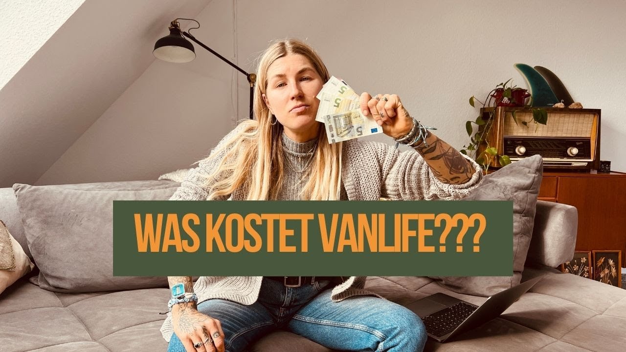 Unsere Kosten beim Van Life - DAS haben wir gezahlt!!! Wie viel kostet Van Life?
