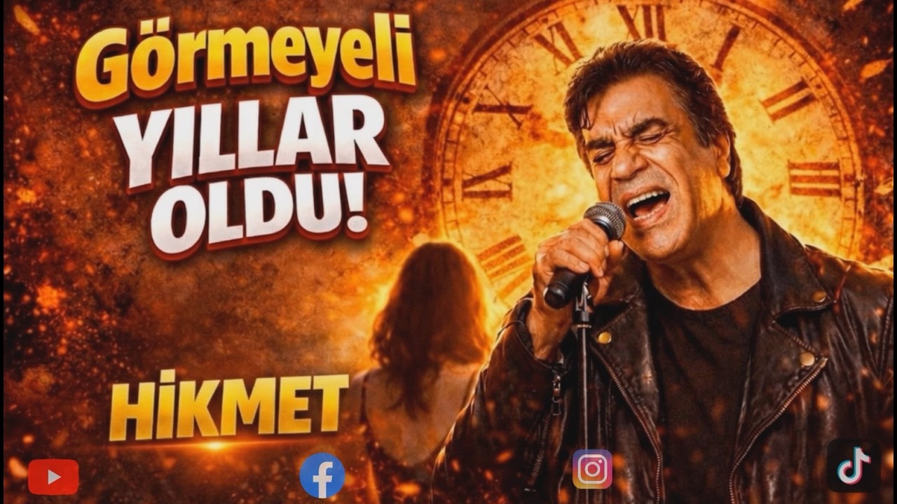 Görmeyeli Yıllar Oldu