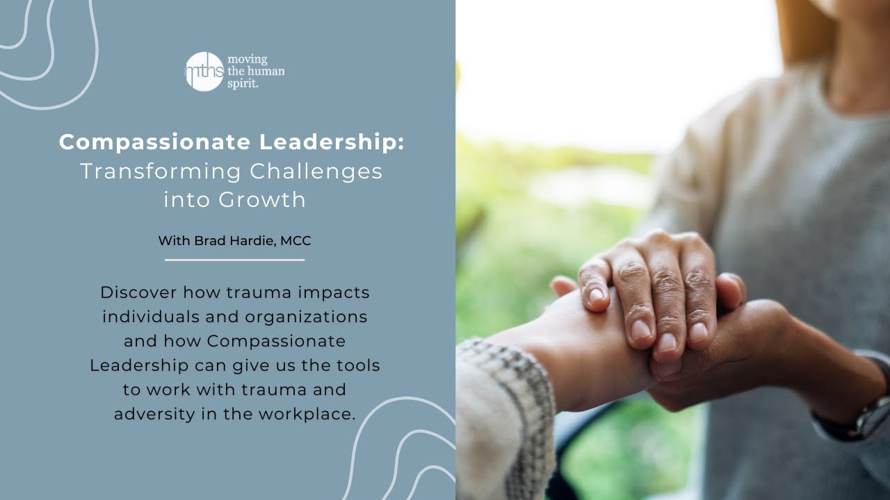 Compassionate Leadership: Transforming Challenges Into Growth