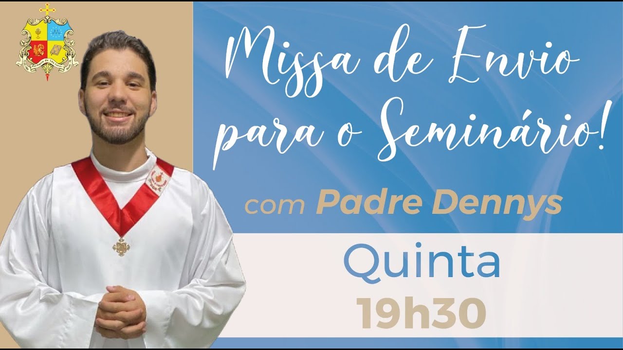 Missa de Envio para o Seminário de Igor César - Padre Dennys Pimentel (02/02/2023)