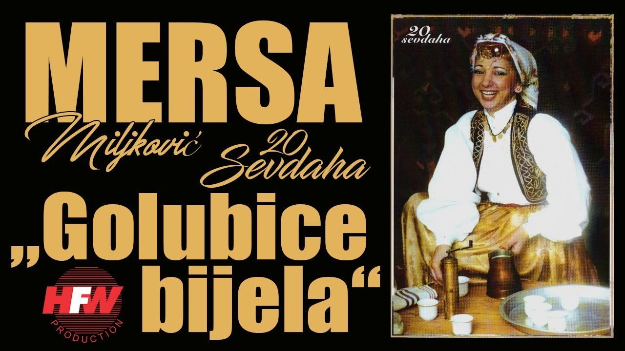 Mersa Miljkovic - Golubice bijela - ( Official Video )