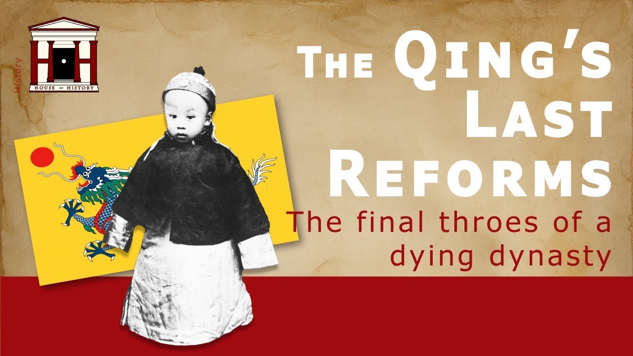 The Qing's Last Military and Institutional Reforms (1900-1911) | History of China