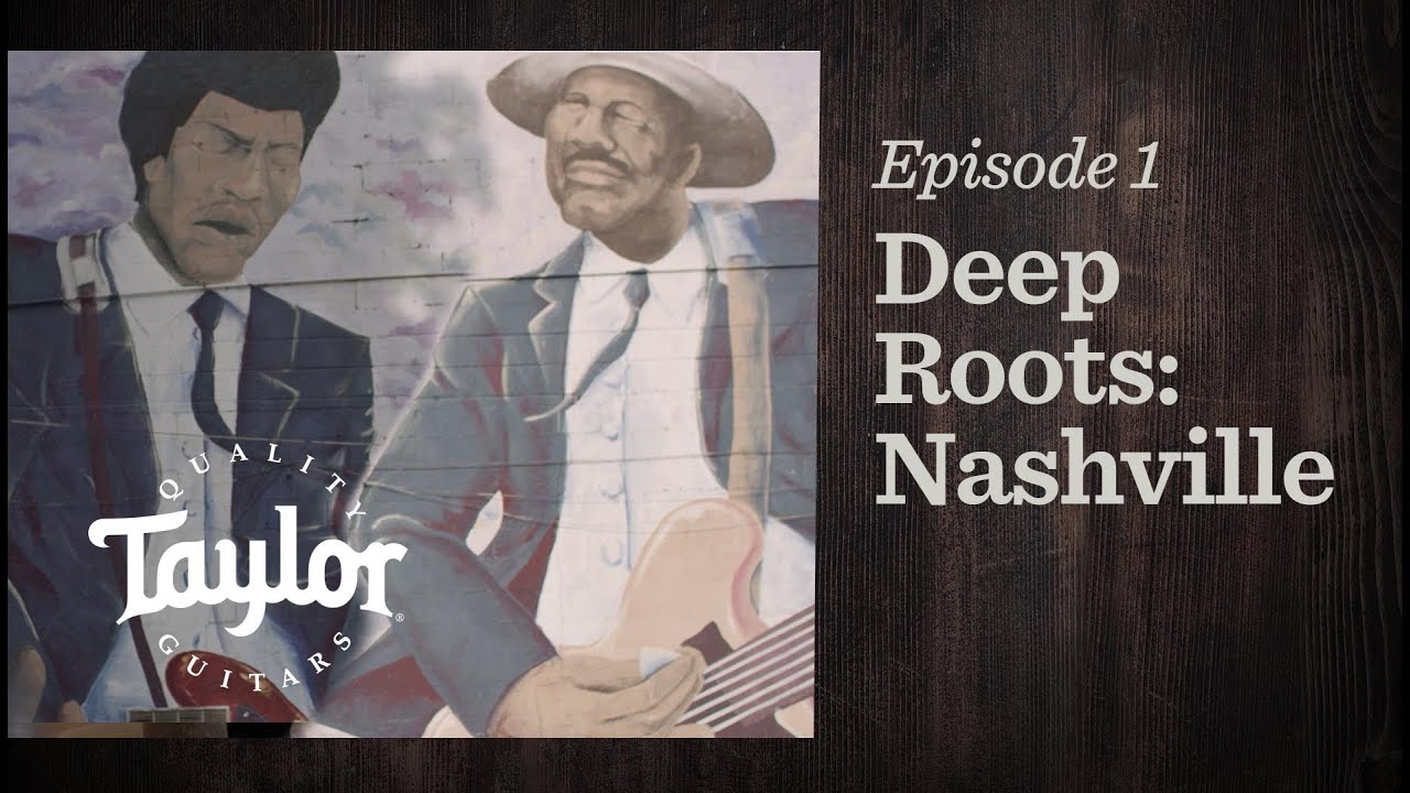 Deep Roots: Nashville | Episode 1