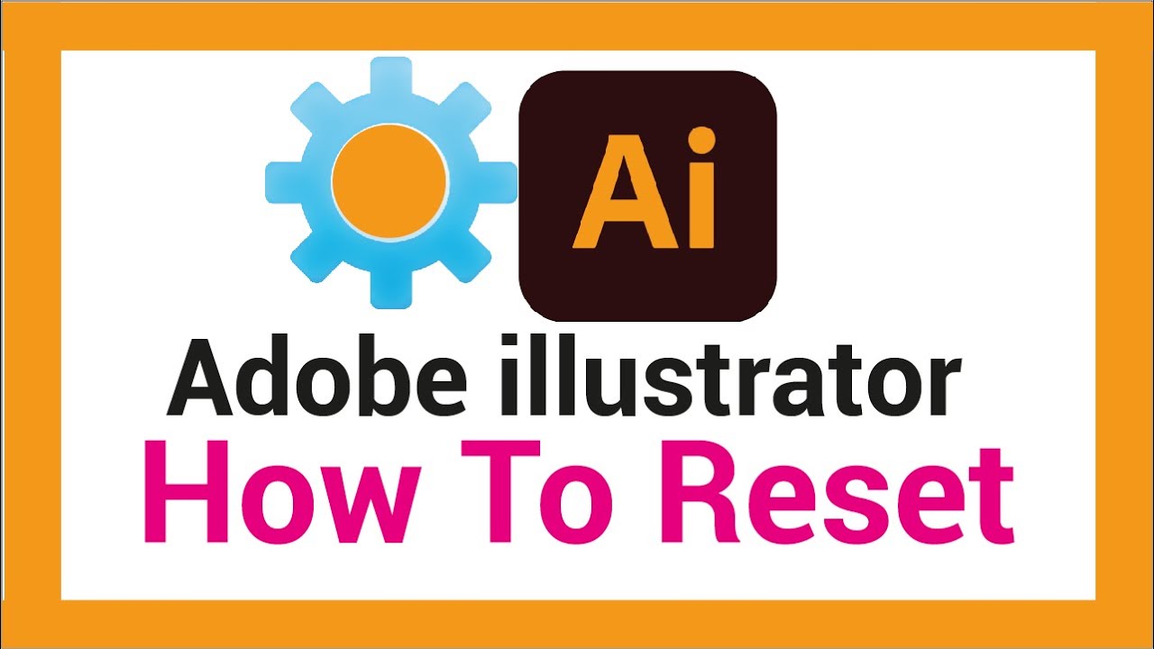 How To Reset Adobe illustrator Default Settings Video Bangla Tutorial