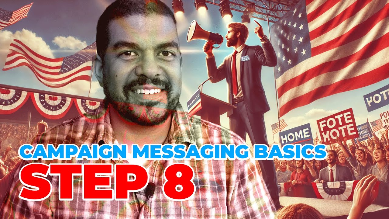 📌 Step 8 From Research to Reality: Building a Voter-Centered Campaign Message