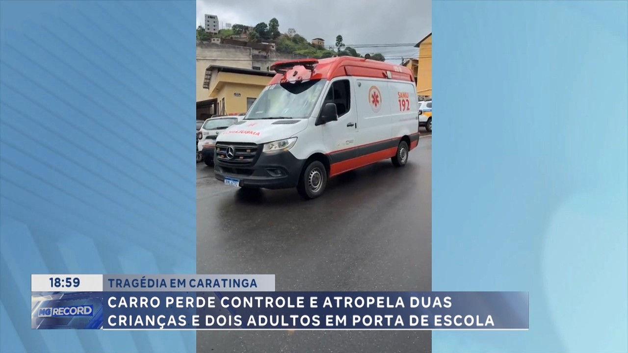 Caratinga: Carro atropela duas crianças e dois adultos em porta de escola.