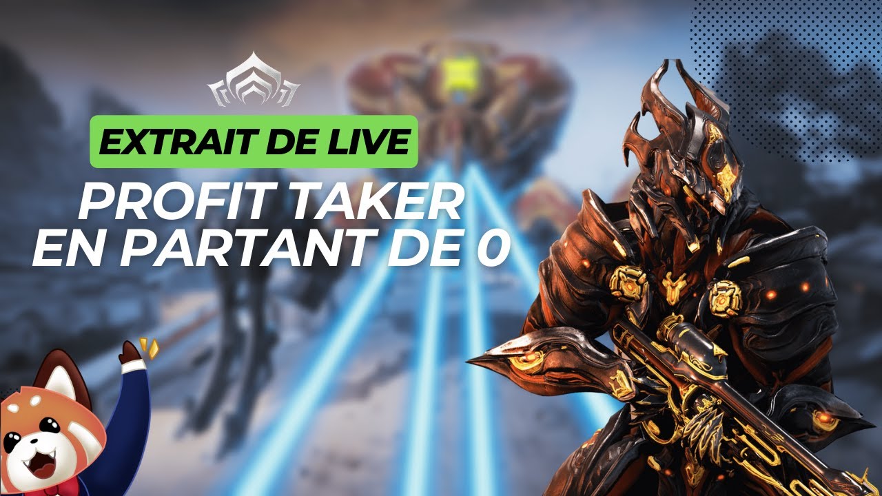Explication débutant pour le profit taker en partant de 0 #warframe