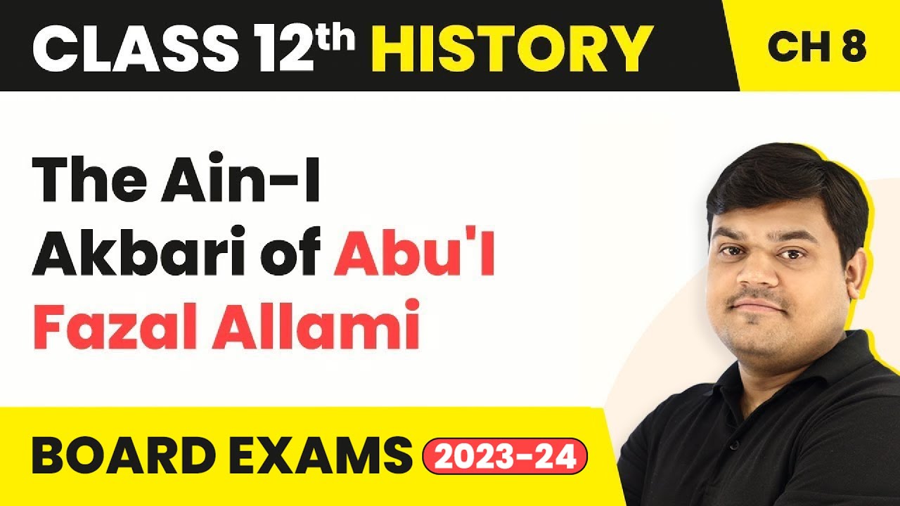 Class 12 History Ch 8 | The Ain-I Akbari Abu'I Fazal Allami- Peasants, Zamindars & The State 2025-26
