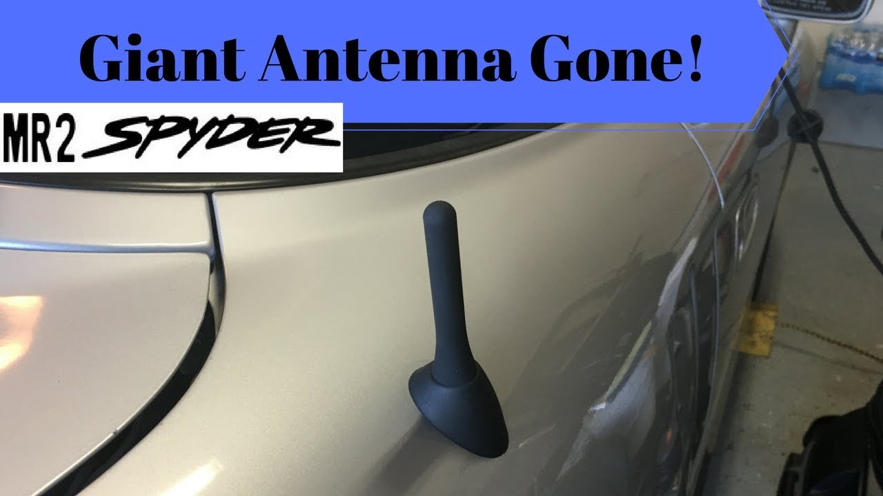 MR2 Spyder Power Antenna Replacement