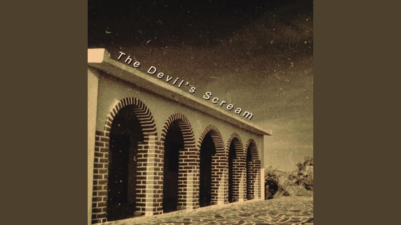 The Devil's Scream