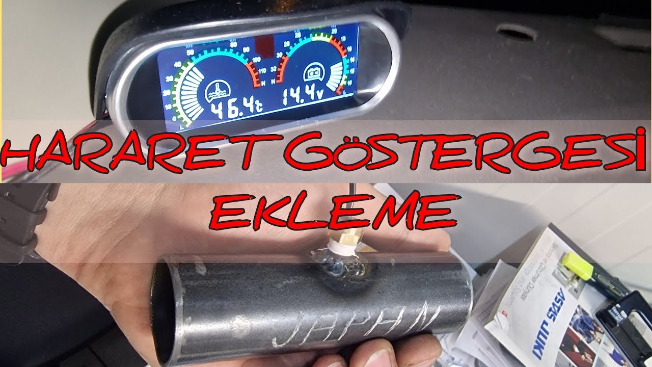 ARABAYA HARARET GÖSTERGESİ NASIL EKLENİR !