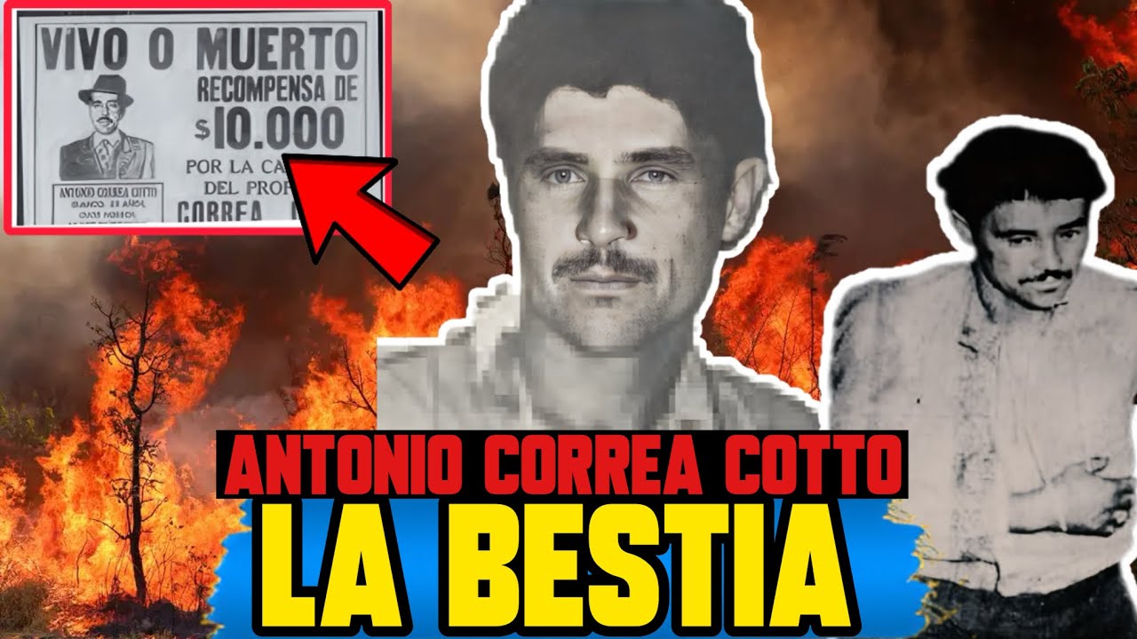 LEYENDAS URBANAS: ANTONIO CORREA COTTO “LA BESTIA”. 
