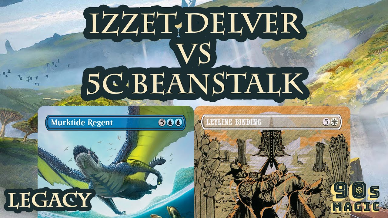 UR Delver vs 5c Beanstalk [MTG Legacy]