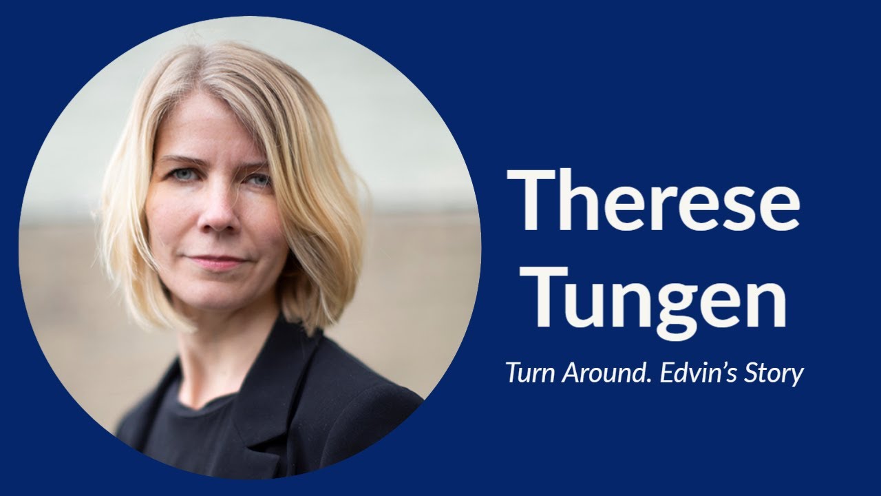 TURN AROUND. EDVIN’S STORY By THERESE TUNGEN
