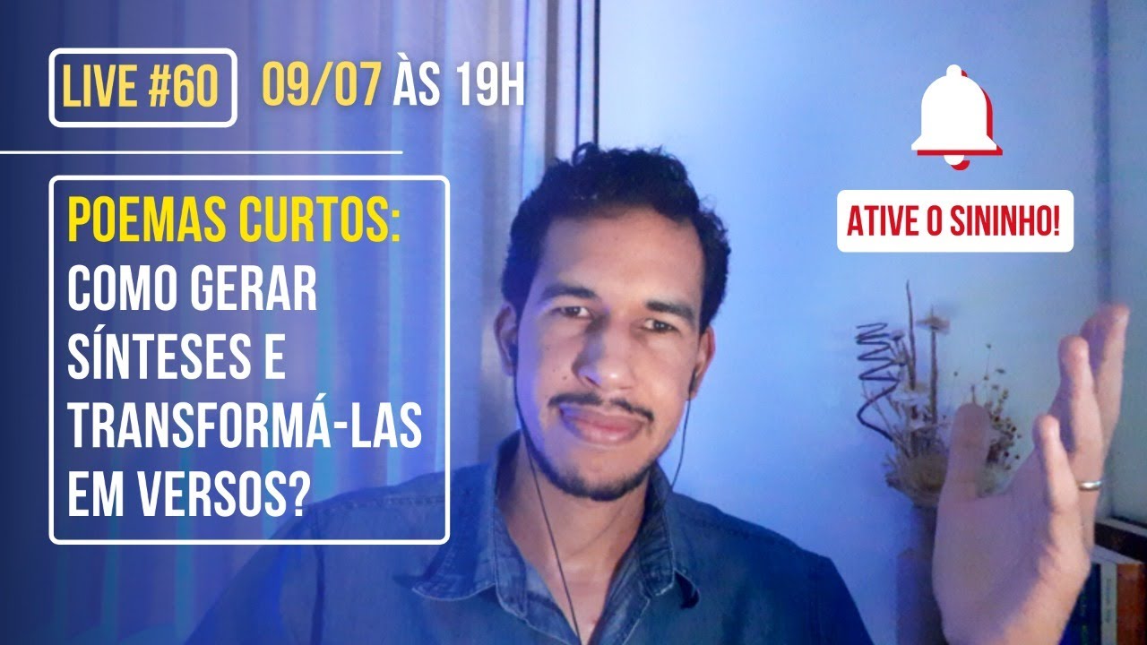 #60 | Poemas curtos: como gerar sínteses e transformá-las em versos? | James Morais