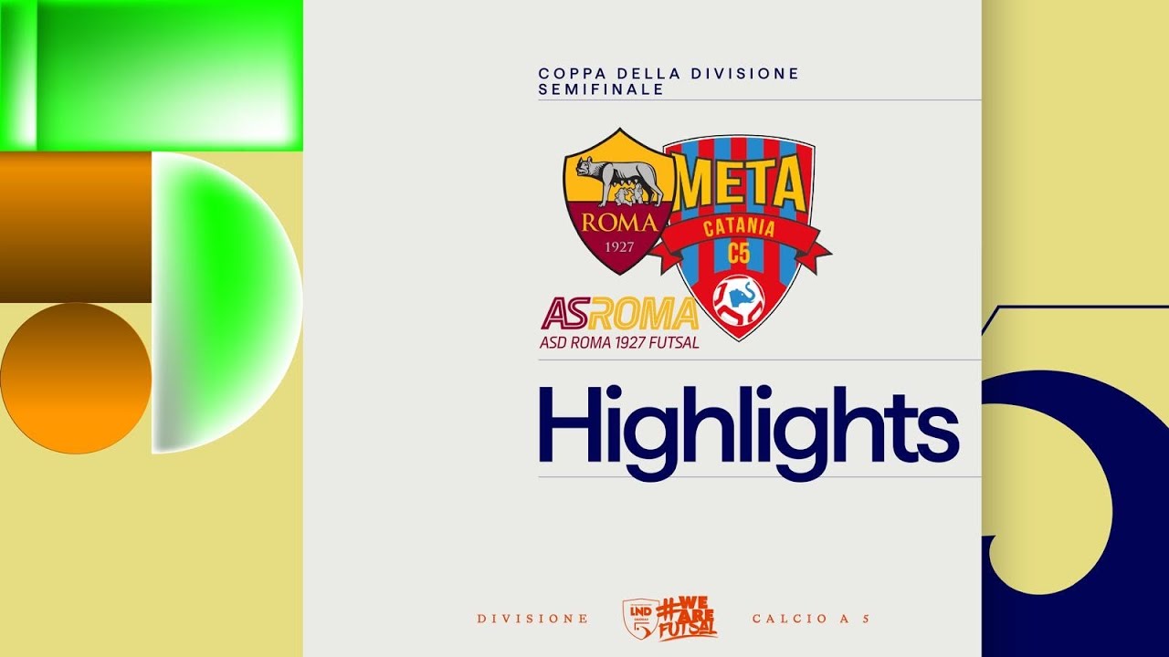 Roma 1927-Covei Meta Catania Bricocity 2-3 | Highlights | Coppa della Divisione 25/26 | Semifinali