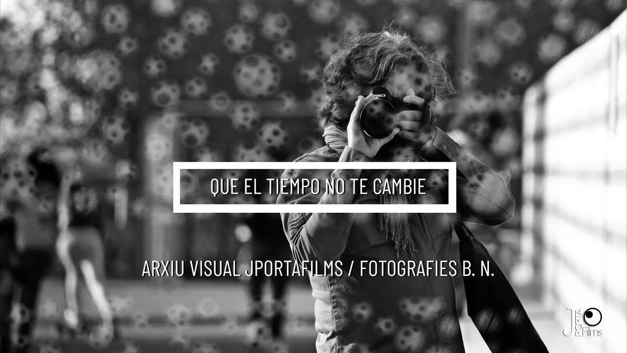 @jportafilms: QUE EL TIEMPO NO TE CAMBIE